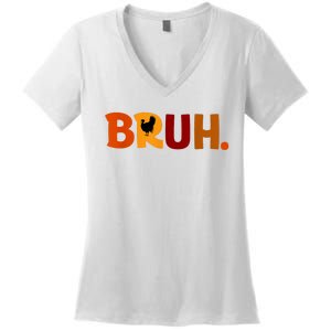 Bruh Thanksgiving Teens Turkey Bruh Women's V-Neck T-Shirt