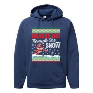 Braaap Through The Snow Ugly Motocross Christmas Gift Performance Fleece Hoodie