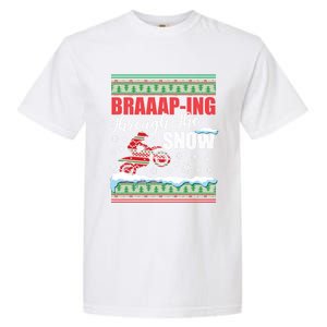 Braaap Through The Snow Ugly Motocross Christmas Gift Garment-Dyed Heavyweight T-Shirt