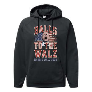 Balls To The Walz Tim Walz For Vp Walz And Harris Vote 47 Performance Fleece Hoodie