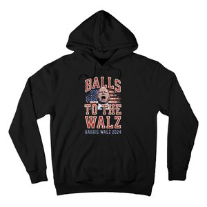 Balls To The Walz Tim Walz For Vp Walz And Harris Vote 47 Hoodie