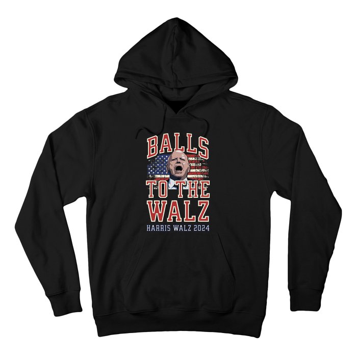 Balls To The Walz Tim Walz For Vp Walz And Harris Vote 47 Hoodie