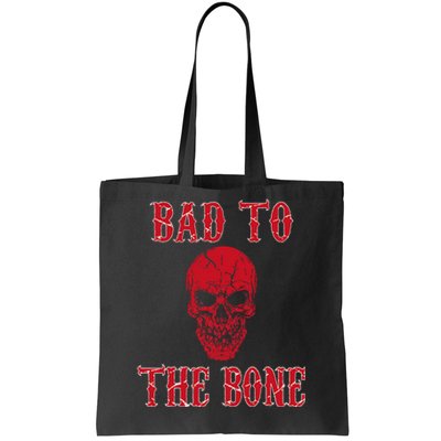 Bad To The Bone Skeleton Halloween Scary Tote Bag