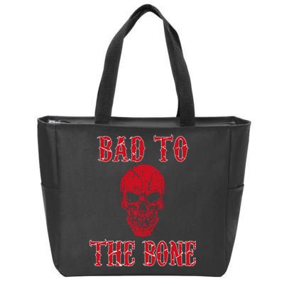 Bad To The Bone Skeleton Halloween Scary Zip Tote Bag