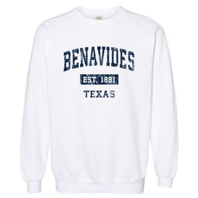 Benavides Texas Tx Vintage Sports Established Garment-Dyed Sweatshirt