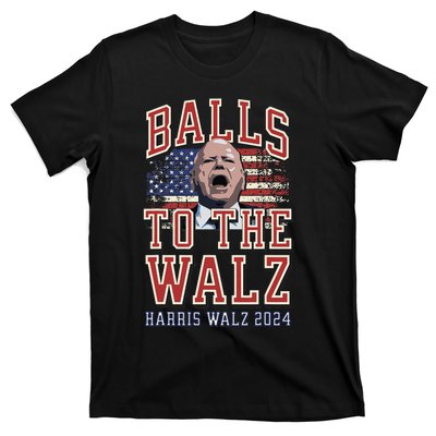 Balls To The Walz Tim Walz For Vp Walz And Harris Vote 47 Gift T-Shirt