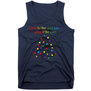 Besides The Tree Guess Who Is Getting Lit This Year Xmas Tank Top