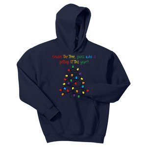 Besides The Tree Guess Who Is Getting Lit This Year Xmas Kids Hoodie