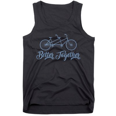 Better Together Tandem Bicycle Cyclist Bike Cycling Tank Top