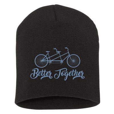 Better Together Tandem Bicycle Cyclist Bike Cycling Short Acrylic Beanie