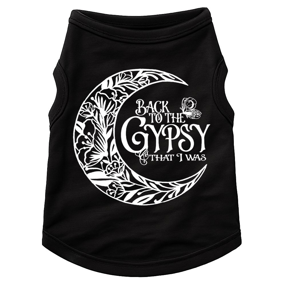 Back To The Gypsy That I Was Doggie Tank