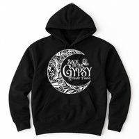 Back To The Gypsy That I Was Hoodie