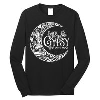 Back To The Gypsy That I Was Long Sleeve Shirt