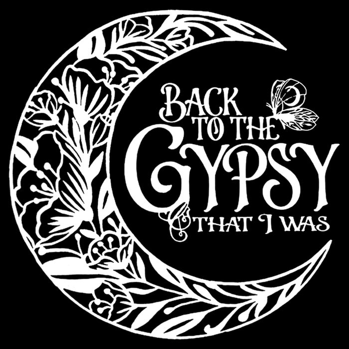 Back To The Gypsy That I Was Poster