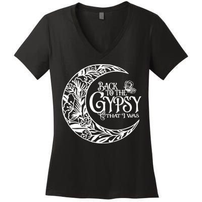 Back To The Gypsy That I Was Women's V-Neck T-Shirt