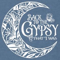 Back To The Gypsy That I Was Garment-Dyed Sweatshirt