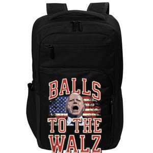 Balls To The Walz Tim Walz For Vp Walz And Harris Vote 47 Impact Tech Backpack