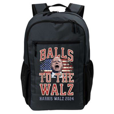 Balls To The Walz Tim Walz For Vp Walz And Harris Vote 47 Daily Commute Backpack