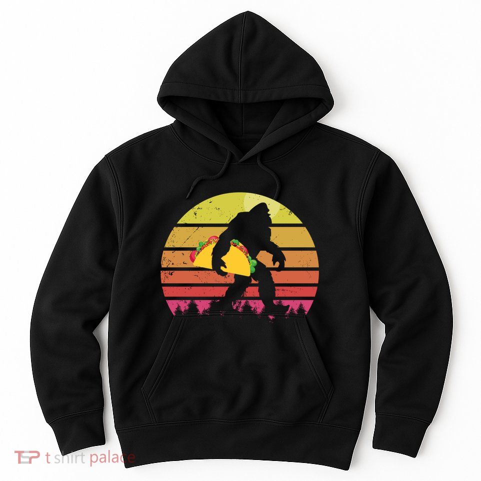 Bigfoot Taco Tees For Women Plus Suze Hoodie