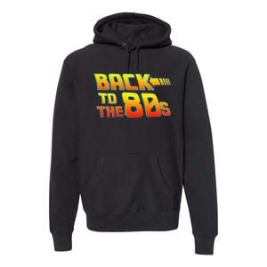 Back To The 80s Costume Fancy Dress Party Idea Halloween Premium Hoodie