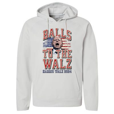 Balls To The Walz Tim Walz For Vp Walz And Harris Vote 47 Performance Fleece Hoodie