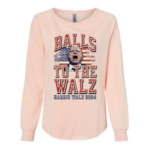 Balls To The Walz Tim Walz For Vp Walz And Harris Vote 47 Womens California Wash Sweatshirt