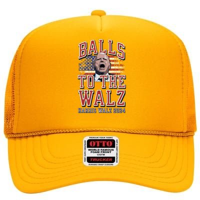 Balls To The Walz Tim Walz For Vp Walz And Harris Vote 47 High Crown Mesh Back Trucker Hat