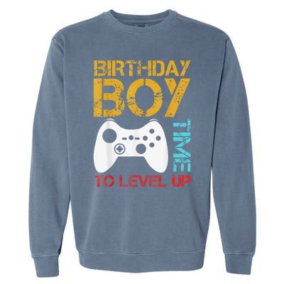 Birthday Time To Level Up Video Gamer Garment-Dyed Sweatshirt