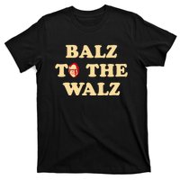 Balz To The Walz Harris Walz 47 President 24 Election Funny T-Shirt