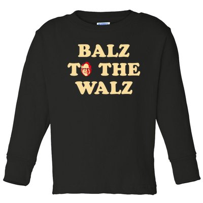 Balz To The Walz Harris Walz 47 President 24 Election Funny Toddler Long Sleeve Shirt