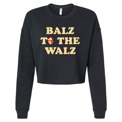 Balz To The Walz Harris Walz 47 President 24 Election Funny Cropped Pullover Crew