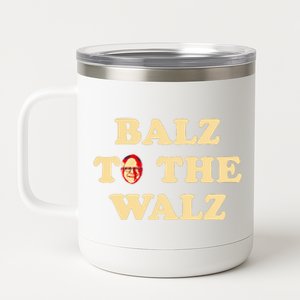 Balz To The Walz Harris Walz 47 President 24 Election Funny 12 oz Stainless Steel Tumbler Cup