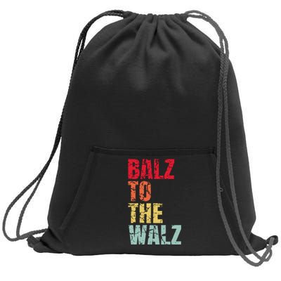 Balz To The Walz Harris Walz 2024 Sweatshirt Cinch Pack Bag