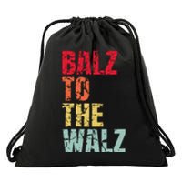 Balz To The Walz Harris Walz 2024 Drawstring Bag