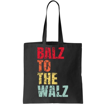 Balz To The Walz Harris Walz 2024 Tote Bag