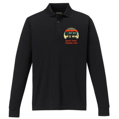 Back That Thing Up Funny Camper Rv Meme Camping Van Boondock Funny Gift Performance Long Sleeve Polo