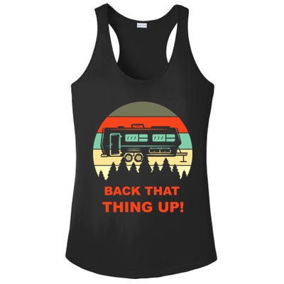 Back That Thing Up Funny Camper Rv Meme Camping Van Boondock Funny Gift Ladies PosiCharge Competitor Racerback Tank