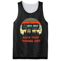 Back That Thing Up Funny Camper Rv Meme Camping Van Boondock Funny Gift Mesh Reversible Basketball Jersey Tank