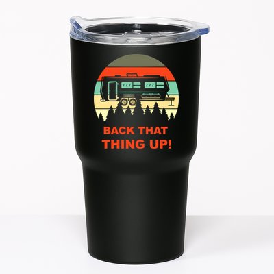 Back That Thing Up Funny Camper Rv Meme Camping Van Boondock Funny Gift Tumbler