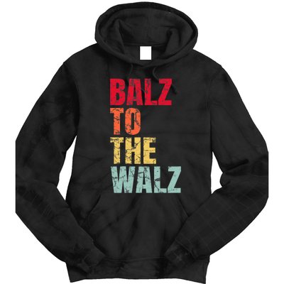 Balz To The Walz Harris Walz 2024 Tie Dye Hoodie