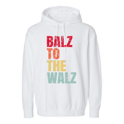 Balz To The Walz Harris Walz 2024 Garment-Dyed Fleece Hoodie