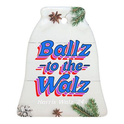 Ballz To The Walz Harris Walz 2024 Gift Ceramic Bell Ornament