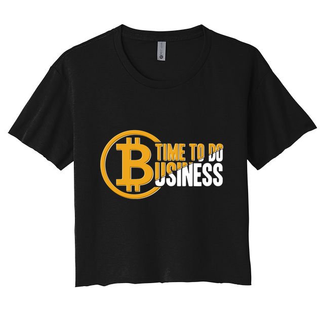 Bitcoin Time To Do Business Crop Top
