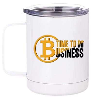 Bitcoin Time To Do Business 12 oz Stainless Steel Tumbler Cup