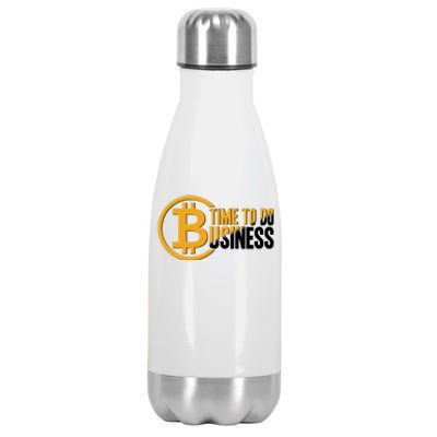 Bitcoin Time To Do Business Stainless Steel Insulated Water Bottle