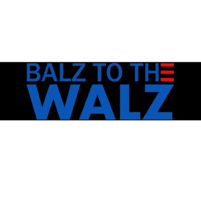 Balz To The Walz Harris Walz 2024 Gift Bumper Sticker