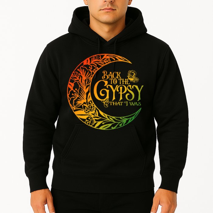 Back To The Gypsy That I Was Apparel Hoodie