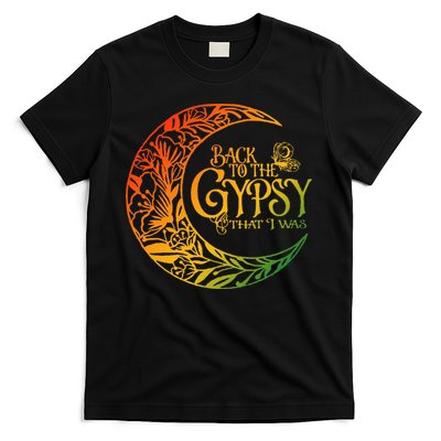 Back To The Gypsy That I Was Apparel T-Shirt