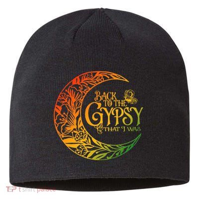 Back To The Gypsy That I Was Apparel Sustainable Beanie