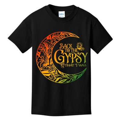 Back To The Gypsy That I Was Apparel Kids T-Shirt